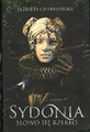 Sydonia. Słowo się rzekło