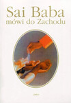 Sai Baba mówi do Zachodu