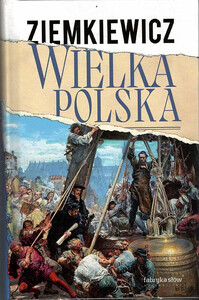 Wielka Polska - Rafał A Ziemkiewicz